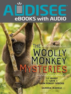 cover image of The Woolly Monkey Mysteries